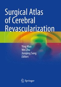 bokomslag Surgical Atlas of Cerebral Revascularization