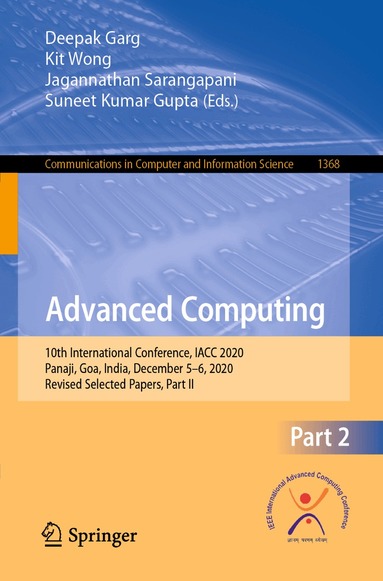 Deepak Garg, Kit Wong, Jagannathan Sarangapani, Suneet Kumar Gupta - Advanced Computing, Häftad