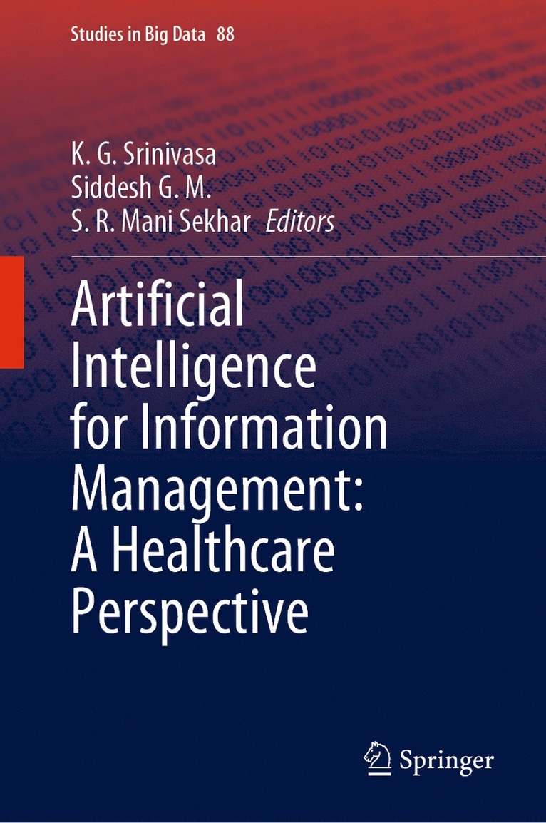 Artificial Intelligence for Information Management: A Healthcare Perspective 1