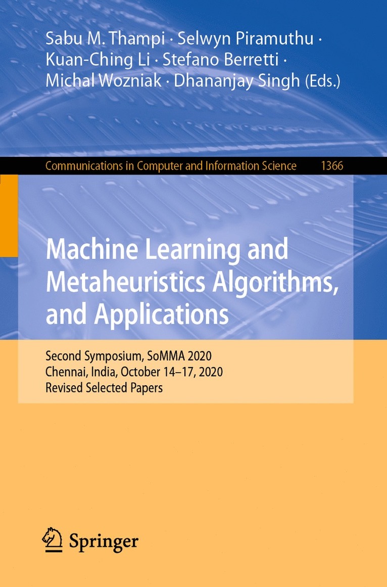 Machine Learning and Metaheuristics Algorithms, and Applications 1