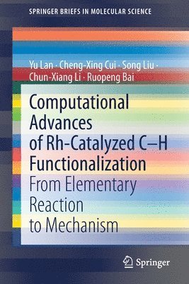 bokomslag Computational Advances of Rh-Catalyzed CH Functionalization