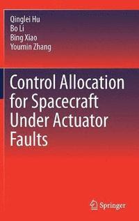 bokomslag Control Allocation for Spacecraft Under Actuator Faults