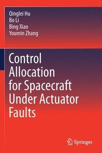 bokomslag Control Allocation for Spacecraft Under Actuator Faults