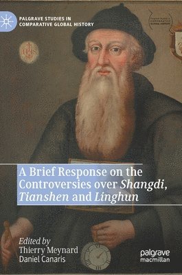 bokomslag A Brief Response on the Controversies over Shangdi, Tianshen and Linghun