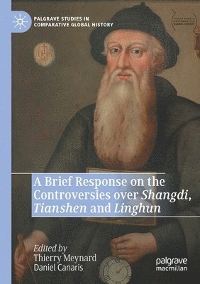 A Brief Response on the Controversies over Shangdi, Tianshen and Linghun 1