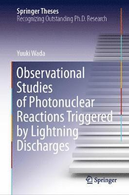 bokomslag Observational Studies of Photonuclear Reactions Triggered by Lightning Discharges