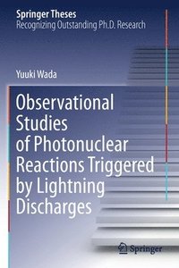 bokomslag Observational Studies of Photonuclear Reactions Triggered by Lightning Discharges