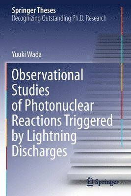 Observational Studies of Photonuclear Reactions Triggered by Lightning Discharges 1