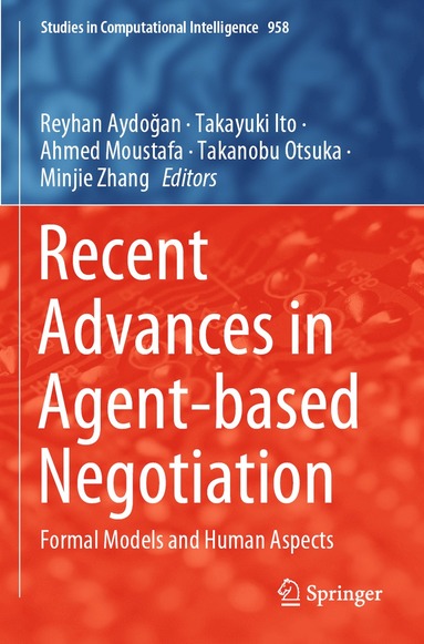 bokomslag Recent Advances in Agent-based Negotiation