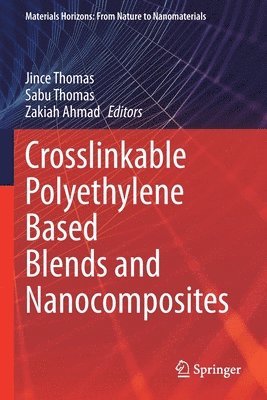 Crosslinkable Polyethylene Based Blends  and Nanocomposites 1