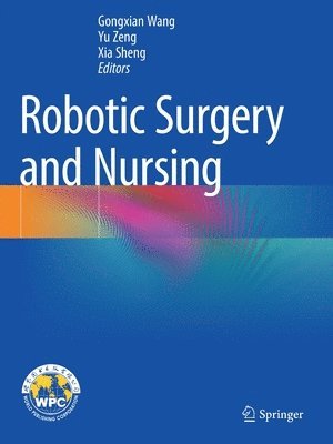 Robotic Surgery and Nursing 1