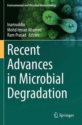 bokomslag Recent Advances in Microbial Degradation