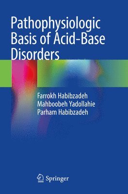 Pathophysiologic Basis of Acid-Base Disorders 1