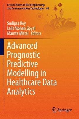 bokomslag Advanced Prognostic Predictive Modelling in Healthcare Data Analytics