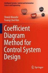 bokomslag Coefficient Diagram Method for Control System Design