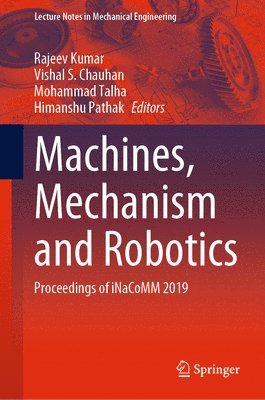 bokomslag Machines, Mechanism and Robotics