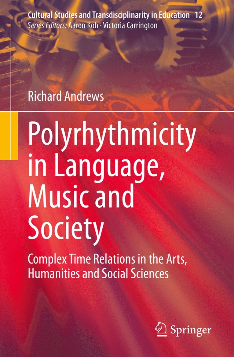 Polyrhythmicity in Language, Music and Society