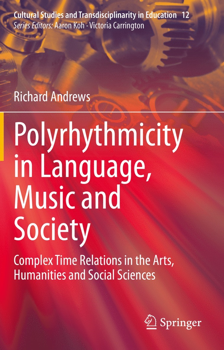 Polyrhythmicity in Language, Music and Society 1