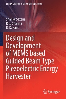 Design and Development of MEMS based Guided Beam Type Piezoelectric Energy Harvester 1