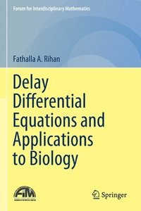 bokomslag Delay Differential Equations and Applications to Biology