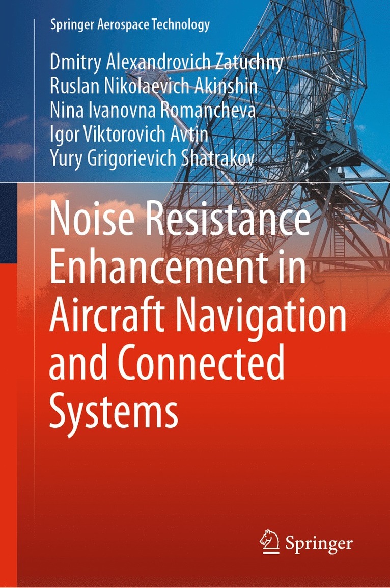 Noise Resistance Enhancement in Aircraft Navigation and Connected Systems 1