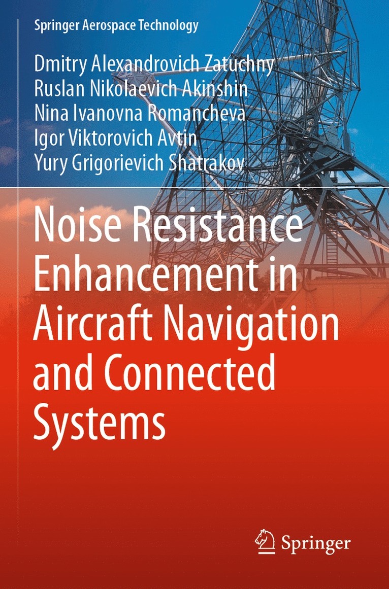 Noise Resistance Enhancement in Aircraft Navigation and Connected Systems 1