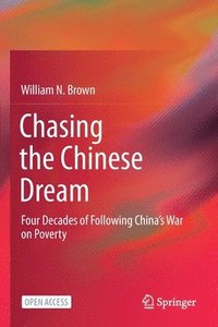 bokomslag Chasing the Chinese Dream