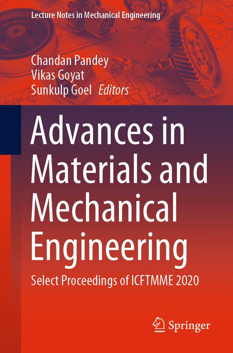 Chandan Pandey, Vikas Goyat, Sunkulp Goel - Advances in Materials and Mechanical Engineering, Häftad