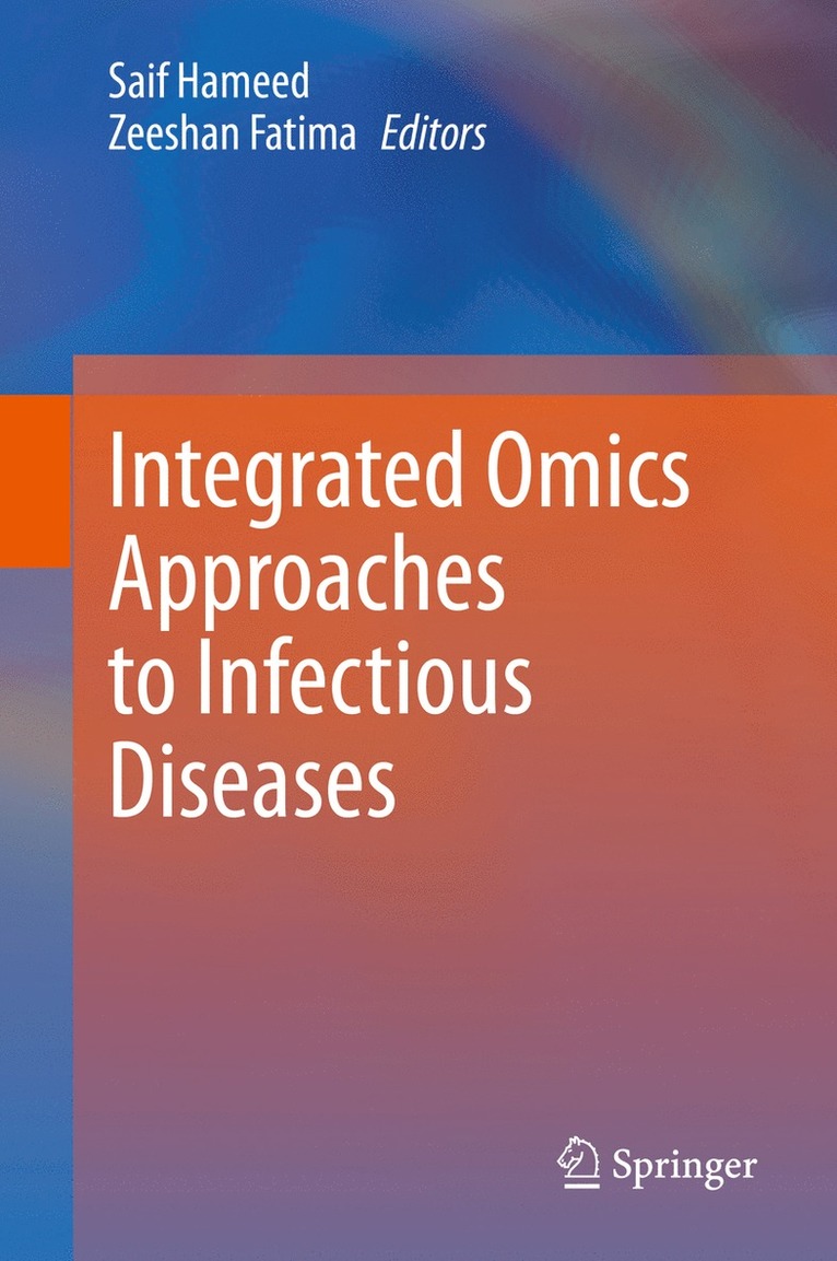 Saif Hameed, Zeeshan Fatima - Integrated Omics Approaches to Infectious Diseases, Inbunden