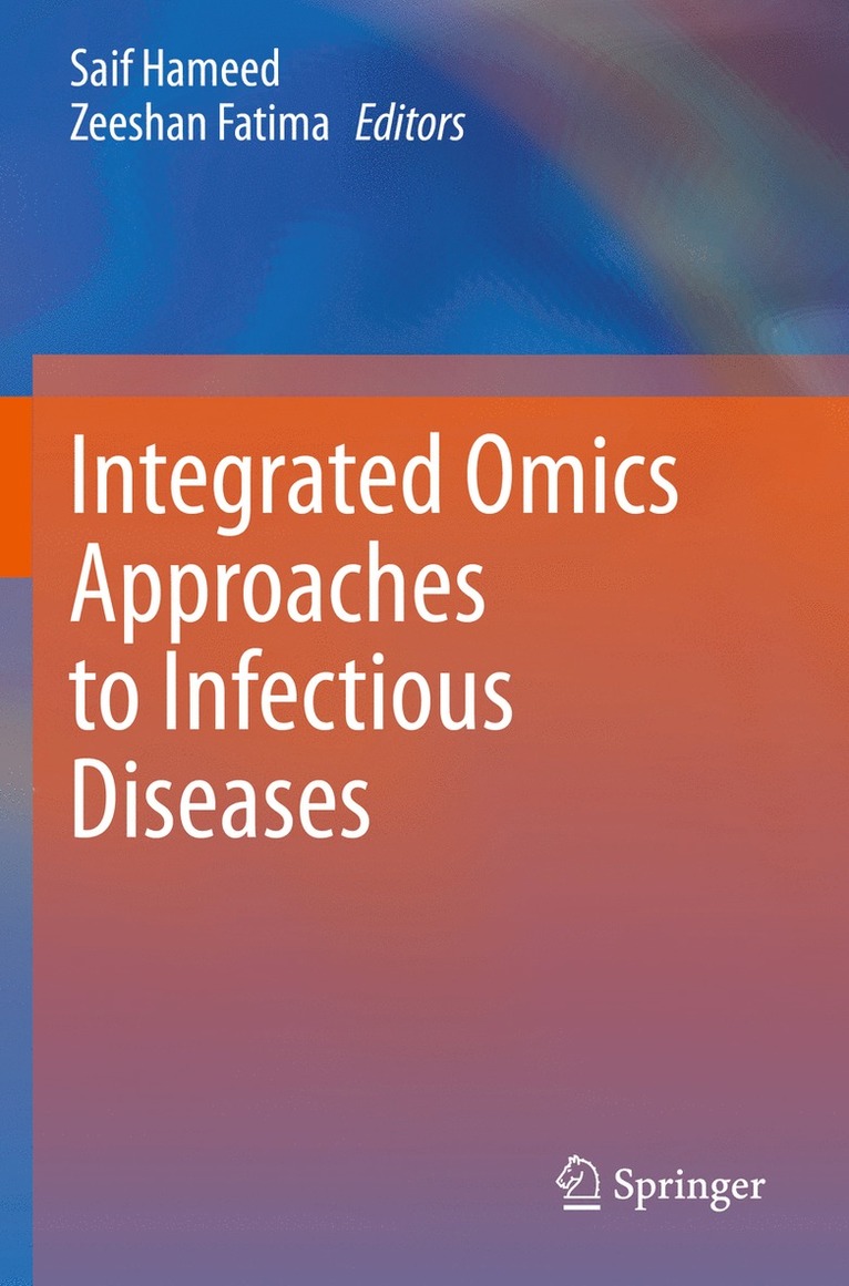 Saif Hameed, Zeeshan Fatima - Integrated Omics Approaches to Infectious Diseases, Häftad