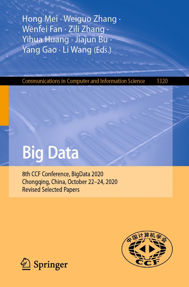 Hong Mei, Weiguo Zhang, Wenfei Fan, Zili Zhang, Yihua Huang, Jiajun Bu, Yang Gao, Li Wang - Big Data, Häftad