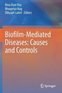 bokomslag Biofilm-Mediated Diseases: Causes and Controls