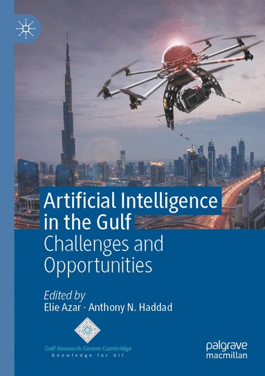 Elie Azar, Anthony N. Haddad - Artificial Intelligence in the Gulf, Häftad