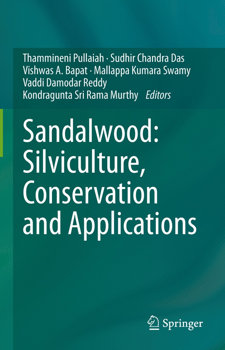 Sandalwood: Silviculture, Conservation and Applications 1