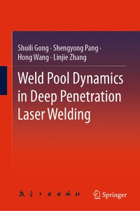 bokomslag Weld Pool Dynamics in Deep Penetration Laser Welding