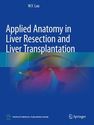 bokomslag Applied Anatomy in Liver Resection and Liver Transplantation