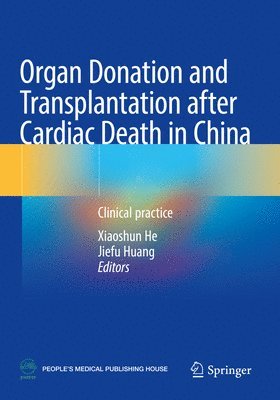 Organ Donation and Transplantation after Cardiac Death in China 1