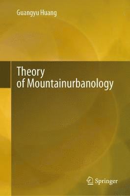 Theory of Mountainurbanology 1