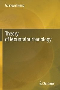 bokomslag Theory of Mountainurbanology