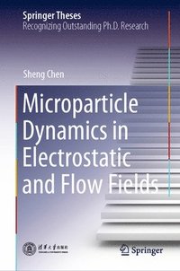 bokomslag Microparticle Dynamics in Electrostatic and Flow Fields