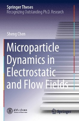 Microparticle Dynamics in Electrostatic and Flow Fields 1