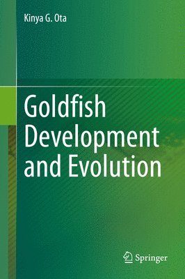 bokomslag Goldfish Development and Evolution