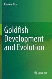 bokomslag Goldfish Development and Evolution