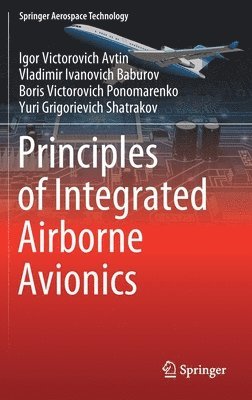 bokomslag Principles of Integrated Airborne Avionics