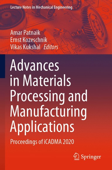 bokomslag Advances in Materials Processing and Manufacturing Applications