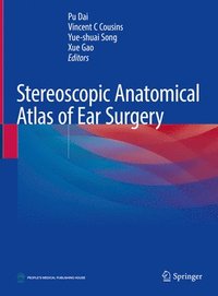 bokomslag Stereoscopic Anatomical Atlas of Ear Surgery