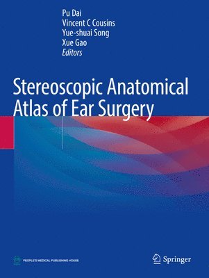 Stereoscopic Anatomical Atlas of Ear Surgery 1