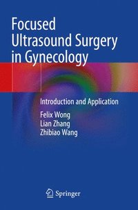 bokomslag Focused Ultrasound Surgery in Gynecology