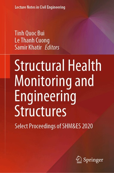 Tinh Quoc Bui, Le Thanh Cuong, Samir Khatir - Structural Health Monitoring and Engineering Structures, Inbunden