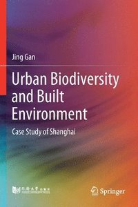 bokomslag Urban Biodiversity and Built Environment